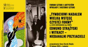 Edmund Strążyski i Witkacy – niebanalni przyjaciele