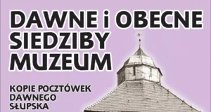 Kopie pocztówek dawnego Słupska - wystawa w Herbaciarni