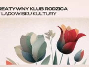 Kwiatowe instalacje 3D - rodzinne warsztaty w Lądowisku Kultury